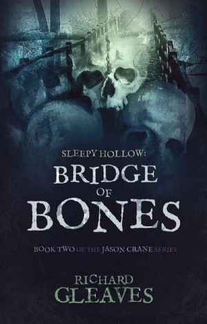 [Jason Crane 02] • Sleepy Hollow · Bridge of Bones